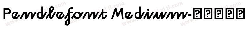 Pendlefont Medium字体转换